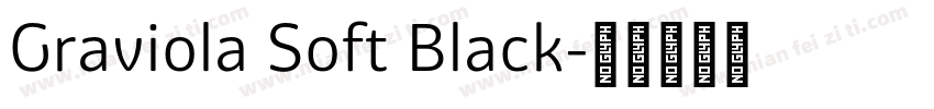 Graviola Soft Black字体转换